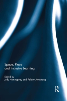 Space, Place and Inclusive Learning