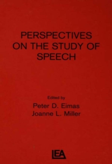 Perspectives on the Study of Speech