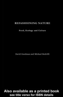 Refashioning Nature : Food, Ecology and Culture