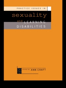 Practice Issues in Sexuality and Learning Disabilities