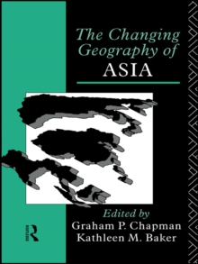 The Changing Geography of Asia