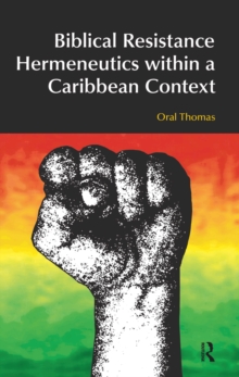 Biblical Resistance Hermeneutics within a Caribbean Context