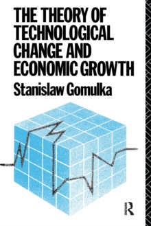 The Theory of Technological Change and Economic Growth