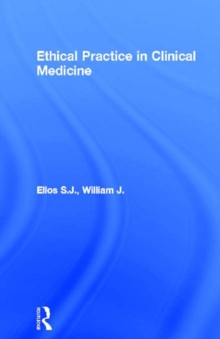 Ethical Practice in Clinical Medicine