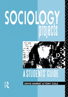 Sociology Projects : A Students' Guide