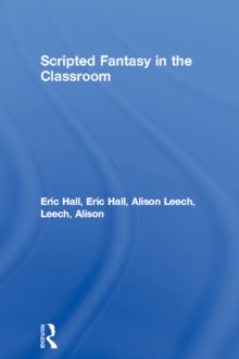 Scripted Fantasy in the Classroom