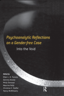 Psychoanalytic Reflections on a Gender-free Case : Into the Void