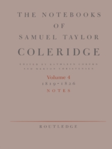 The Notebooks of Samuel Taylor Coleridge : Notebooks 1819-1826