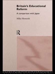 Britain's Educational Reform : A Comparison with Japan