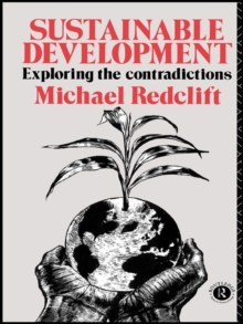 Sustainable Development : Exploring the Contradictions