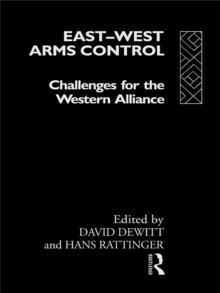 East-West Arms Control : Challenges for the Western Alliance