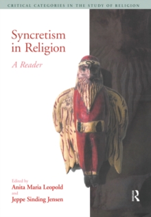 Syncretism in Religion : A Reader