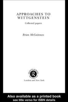 Approaches to Wittgenstein