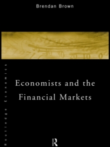 Economists and the Financial Markets