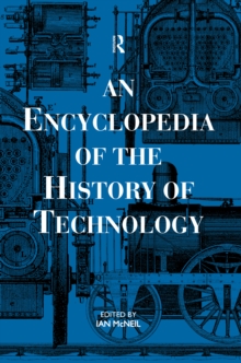 An Encyclopedia of the History of Technology