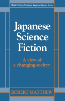 Japanese Science Fiction : A View of a Changing Society