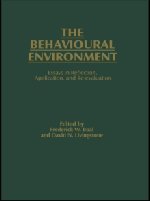 The Behavioural Environment : Essays in Reflection, Application and Re-evaluation