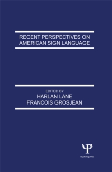 Recent Perspectives on American Sign Language