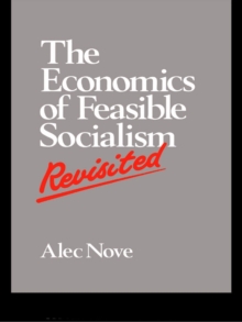 The Economics of Feasible Socialism Revisited