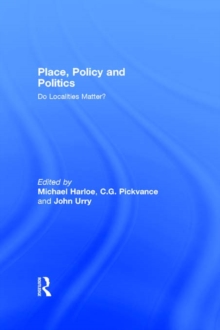 Place, Policy and Politics : Do Localities Matter?