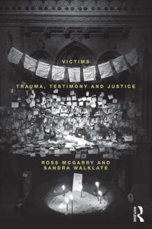 Victims : Trauma, testimony and justice