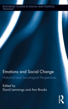 Emotions and Social Change : Historical and Sociological Perspectives