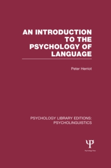 An Introduction to the Psychology of Language (PLE: Psycholinguistics)