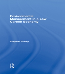 Environmental Management in a Low Carbon Economy