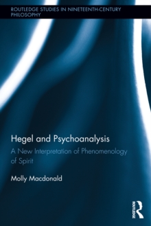 Hegel and Psychoanalysis : A New Interpretation of "Phenomenology of Spirit"