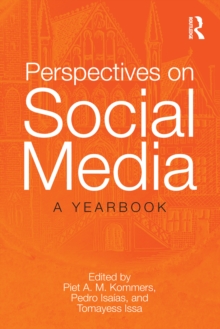 Perspectives on Social Media : A Yearbook