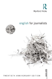 English for Journalists : Twentieth Anniversary Edition