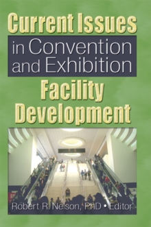 Current Issues in Convention and Exhibition Facility Development