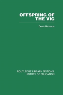 Offspring of the Vic : A History of Morley College