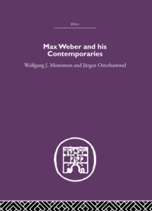 Max Weber and His Contempories