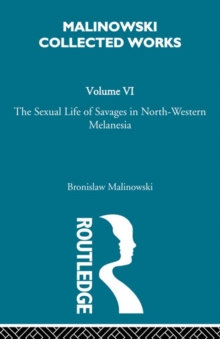 The Sexual Lives of Savages : [1932/1952]