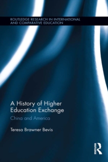 A History of Higher Education Exchange : China and America