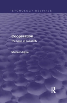 Cooperation : The Basis of Sociability