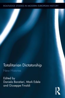 Totalitarian Dictatorship : New Histories