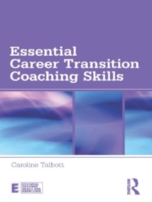 Essential Career Transition Coaching Skills