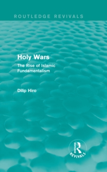 Holy Wars (Routledge Revivals) : The Rise of Islamic Fundamentalism