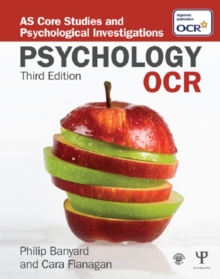 OCR Psychology : AS Core Studies and Psychological Investigations