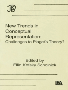 New Trends in Conceptual Representation : Challenges To Piaget's Theory