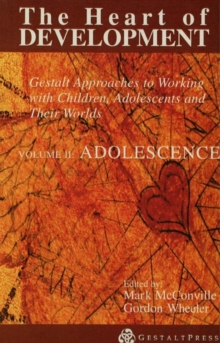 Heart of Development, V. 2 : Adolescence