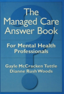 The Managed Care Answer Book