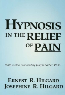 Hypnosis In The Relief Of Pain