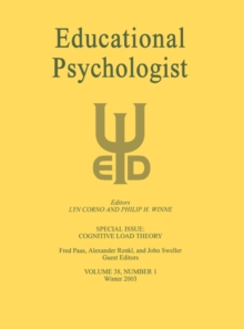 Cognitive Load Theory : A Special Issue of educational Psychologist