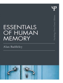 Essentials of Human Memory (Classic Edition)