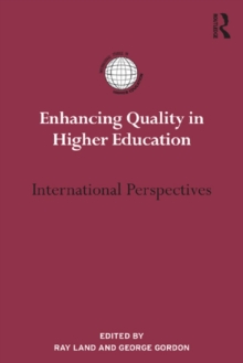 Enhancing Quality in Higher Education : International perspectives