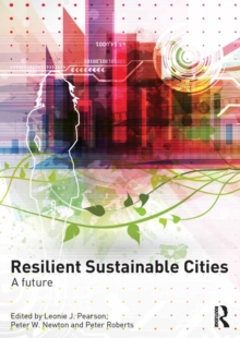 Resilient Sustainable Cities : A Future