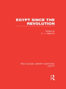 Egypt Since the Revolution (RLE Egypt)